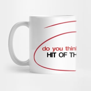 Do you think I could get a hit of that juice box? - Buster Bluth quote Mug